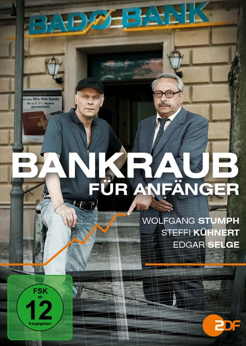 Bankraub f&uuml;r Anf&auml;nger