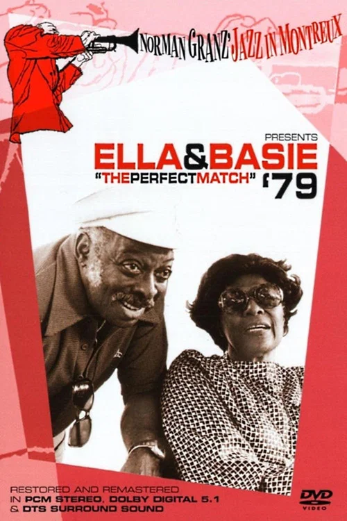 Norman Granz&rsquo; Jazz in Montreaux presents Ella and Basie '79&mdash;"The Perfect Match"