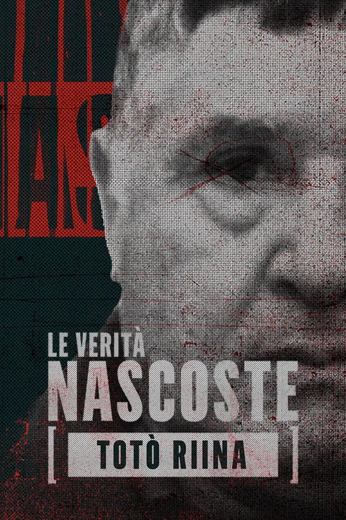 Riina - Le verit&agrave; nascoste