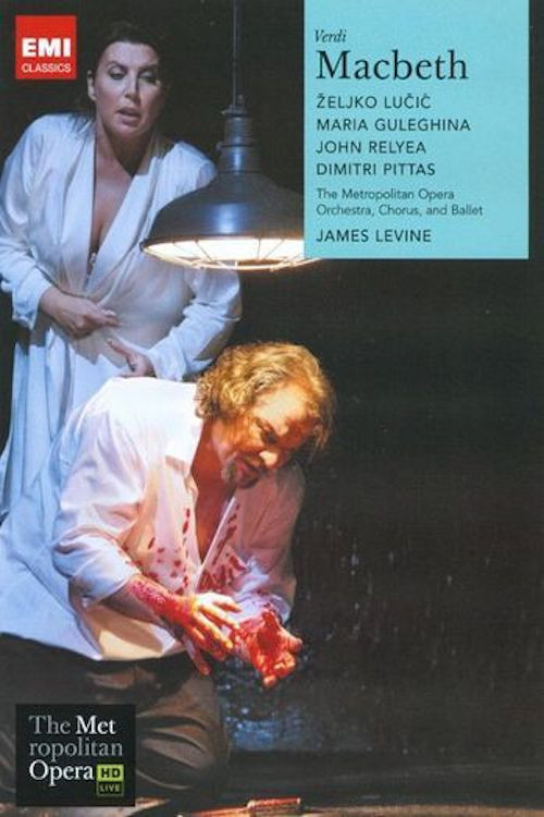 The Metropolitan Opera &ndash; Verdi: Macbeth