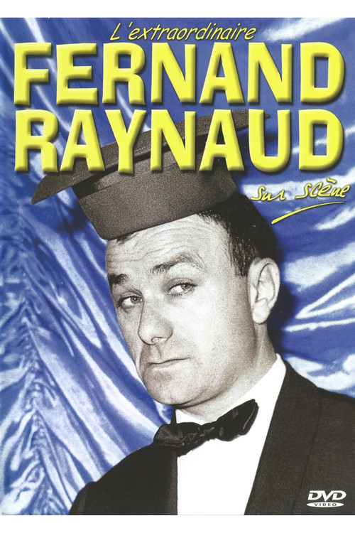 L'extraordinaire Fernand Raynaud sur sc&egrave;ne