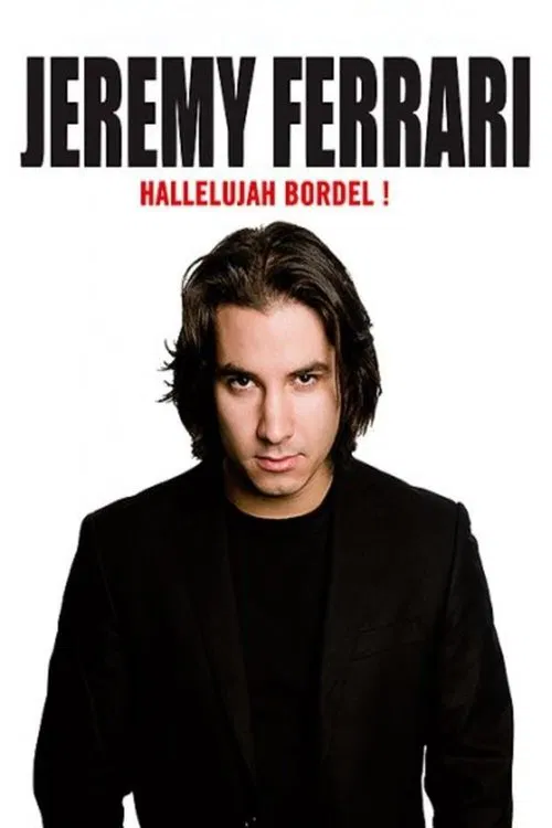 J&eacute;r&eacute;my Ferrari - Hallelujah Bordel !