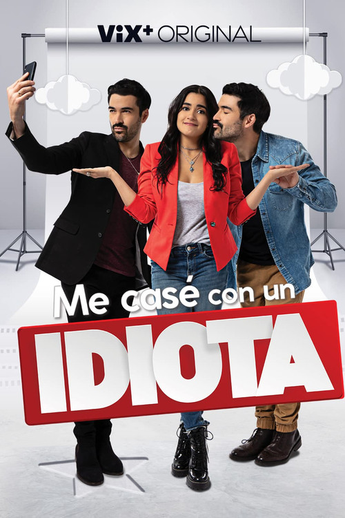 Me cas&eacute; con un idiota