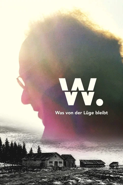 W. &ndash; Was von der L&uuml;ge bleibt