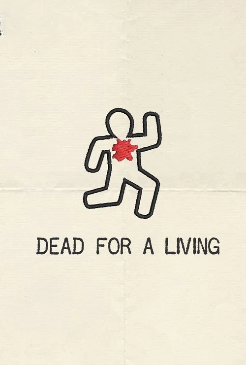 Dead for a Living