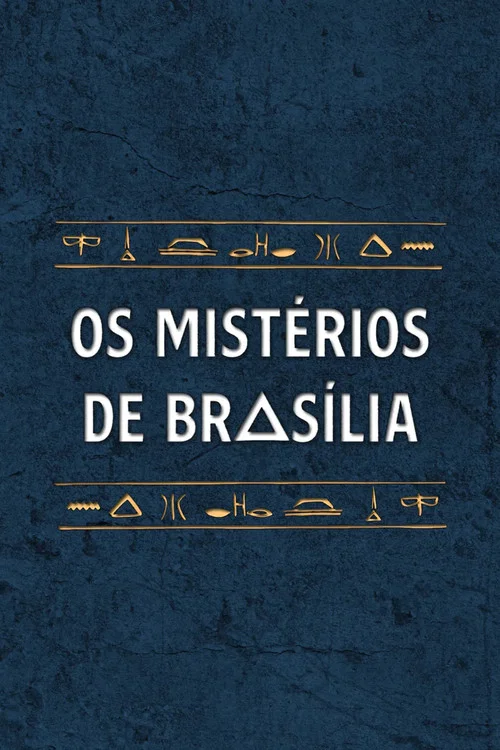 Os Mist&eacute;rios de Bras&iacute;lia