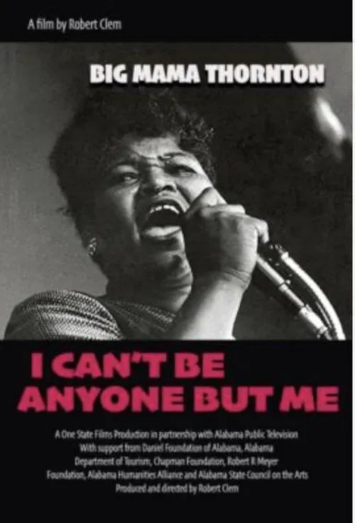 Big Mama Thornton: I Can&rsquo;t Be Anyone But Me