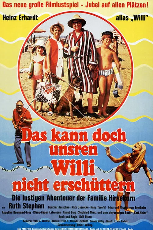 Das kann doch unsren Willi nicht ersch&uuml;ttern