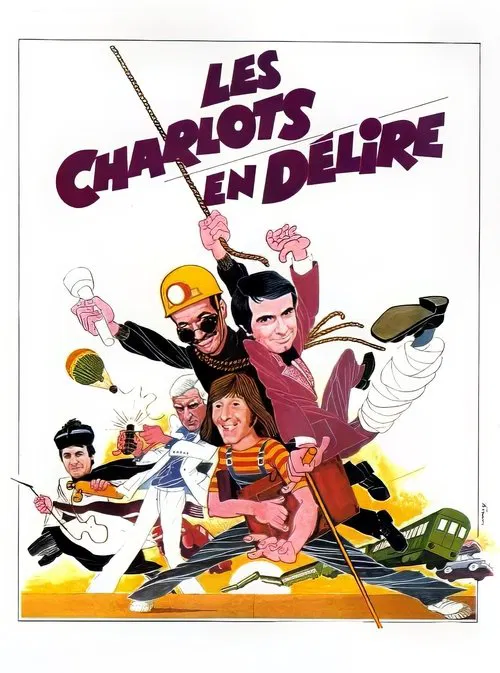 Les Charlots en d&eacute;lire