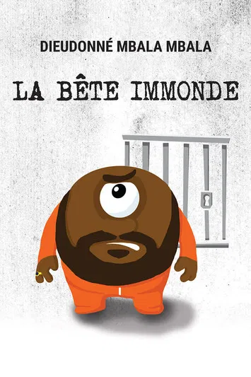 Dieudonn&eacute; - La B&ecirc;te immonde