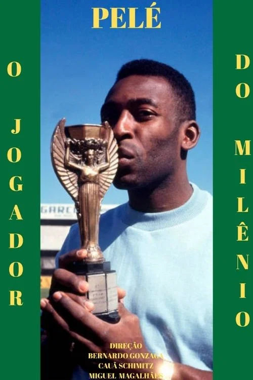 Pel&eacute;: O Jogador do Mil&ecirc;nio