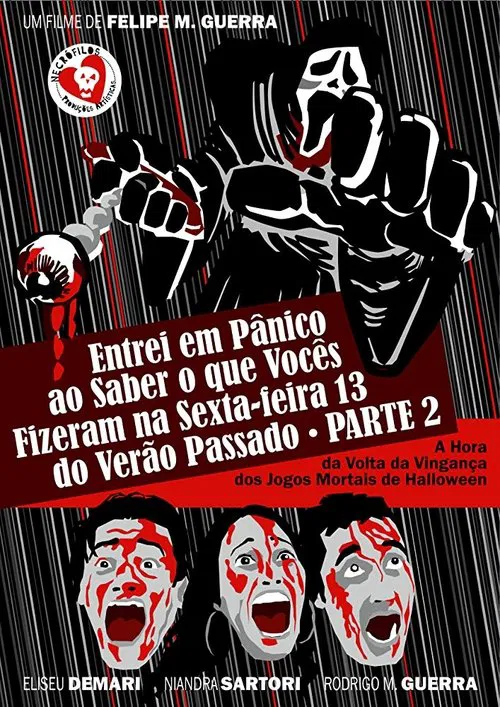 Entrei em P&acirc;nico ao Saber o que Voc&ecirc;s Fizeram na Sexta-Feira 13 do Ver&atilde;o Passado - Parte 2: A Hora da Volta da Vingan&ccedil;a dos Jogos Mortais de Halloween