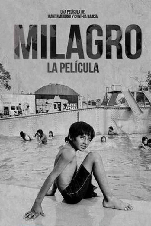 Milagro, la pel&iacute;cula