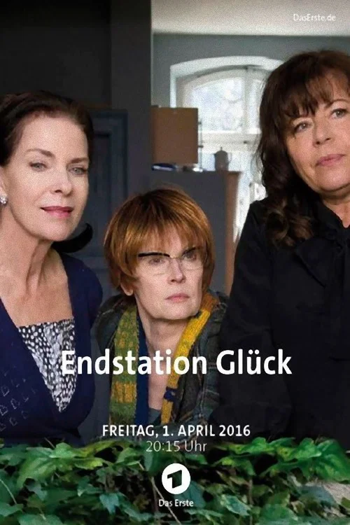 Endstation Gl&uuml;ck