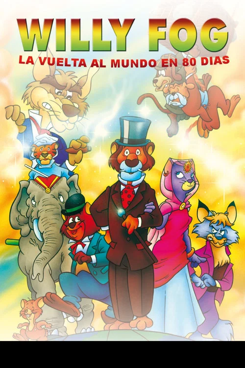 Willy Fog: la vuelta al mundo en 80 d&iacute;as