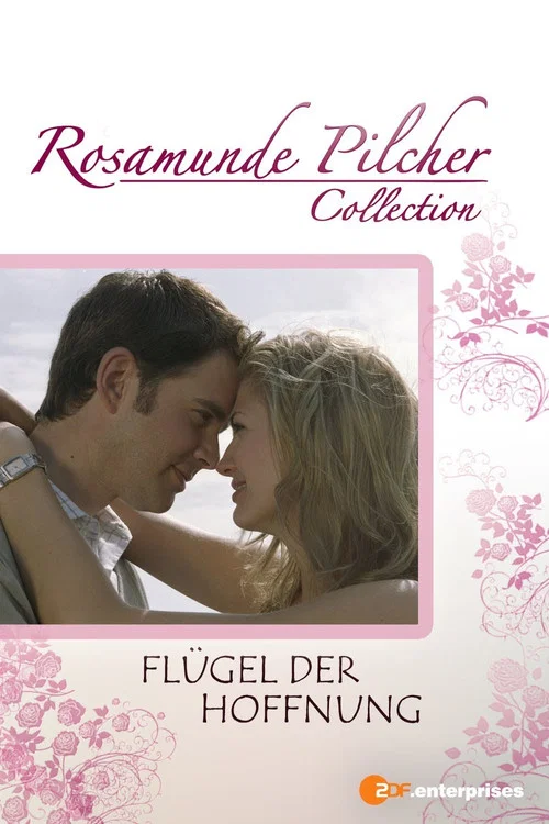 Rosamunde Pilcher: Fl&uuml;gel der Hoffnung