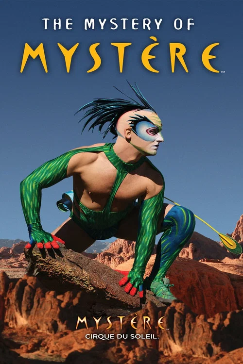 Cirque du Soleil: The Mystery of Myst&egrave;re