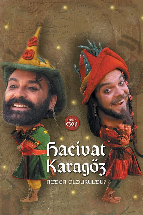 Hacivat Karag&ouml;z Neden &Ouml;ld&uuml;r&uuml;ld&uuml;?