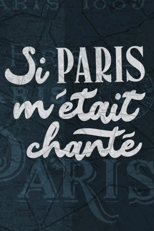 Si Paris m'&eacute;tait chant&eacute;