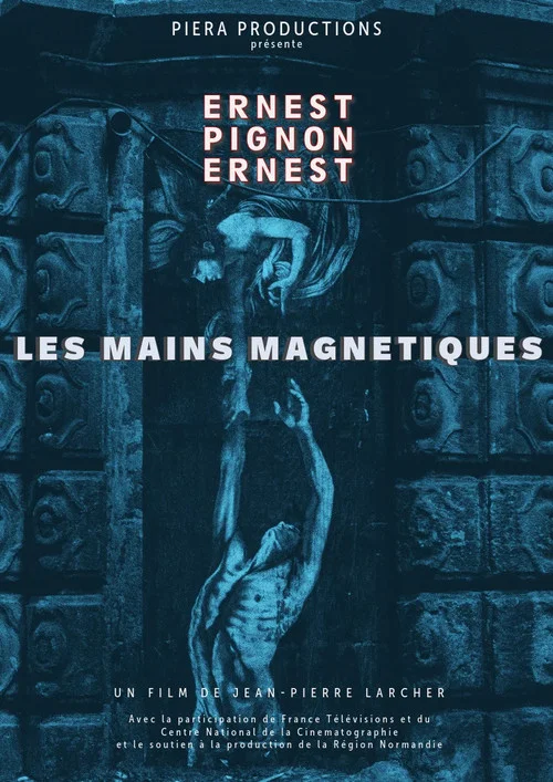 Les Mains magn&eacute;tiques, Ernest Pignon-Ernest