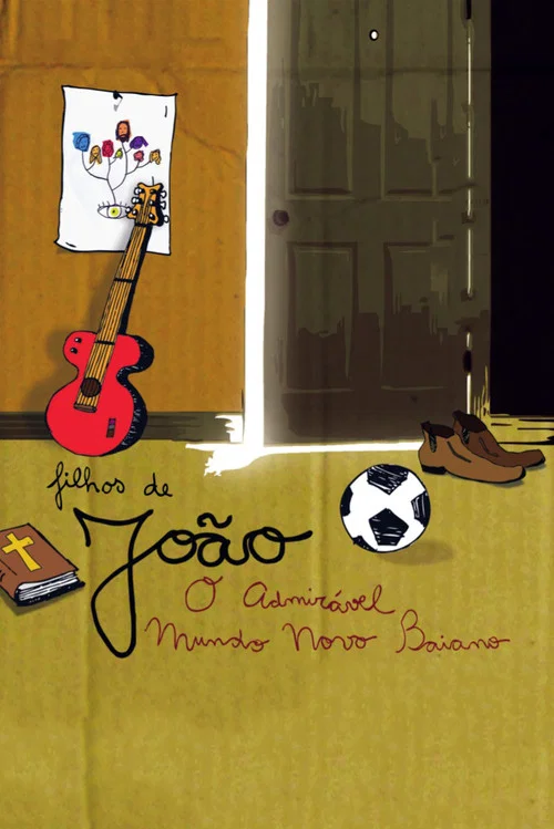 Filhos de Jo&atilde;o, O Admir&aacute;vel Mundo Novo Baiano
