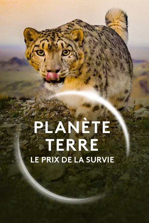 Plan&egrave;te Terre, le prix de la survie