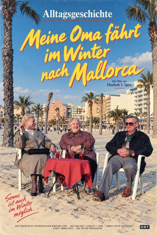 Alltagsgeschichte &ndash; Meine Oma f&auml;hrt im Winter nach Mallorca