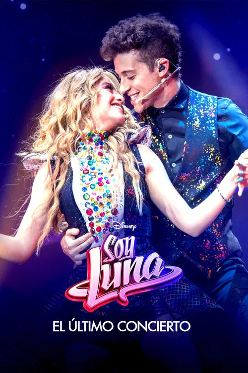 Soy Luna: El &uacute;ltimo concierto
