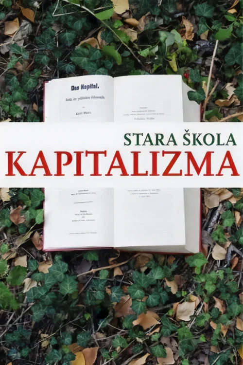 Stara &scaron;kola kapitalizma