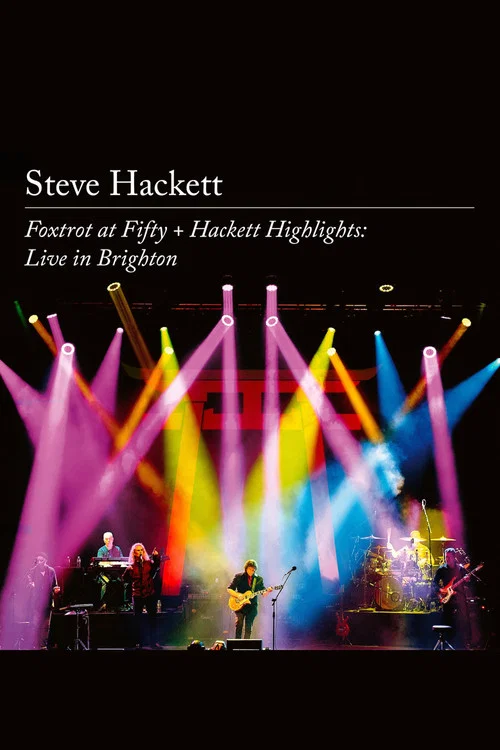Steve Hackett &ndash; Foxtrot at Fifty + Hackett Highlights: Live in Brighton