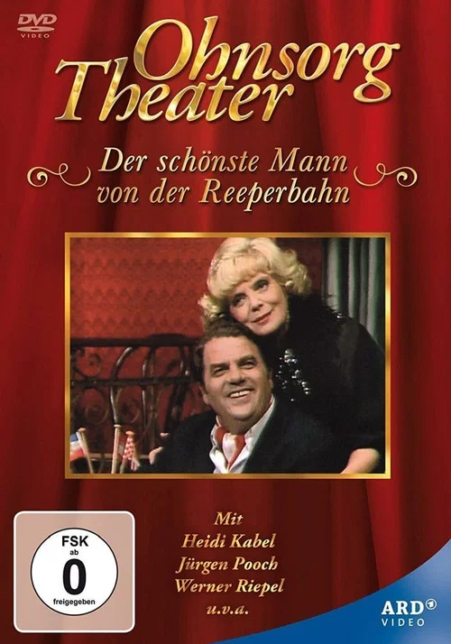 Ohnsorg-Theater - Der sch&ouml;nste Mann von der Reeperbahn