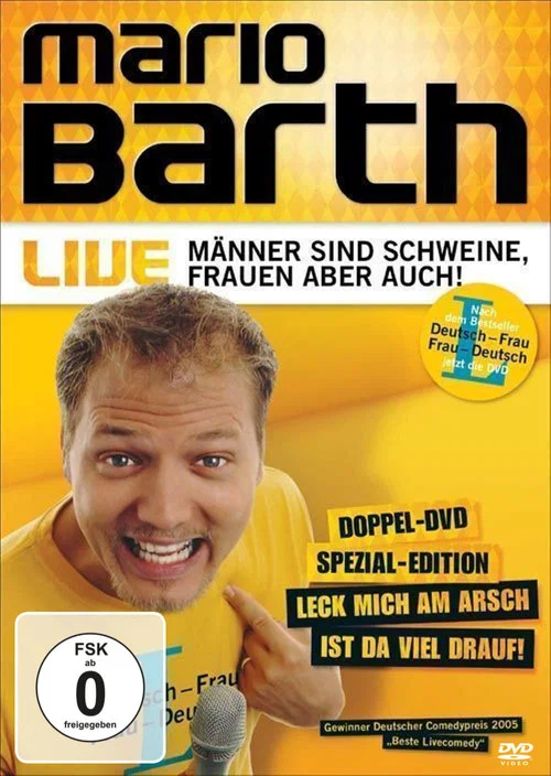 Mario Barth: M&auml;nner sind Schweine, Frauen aber auch!