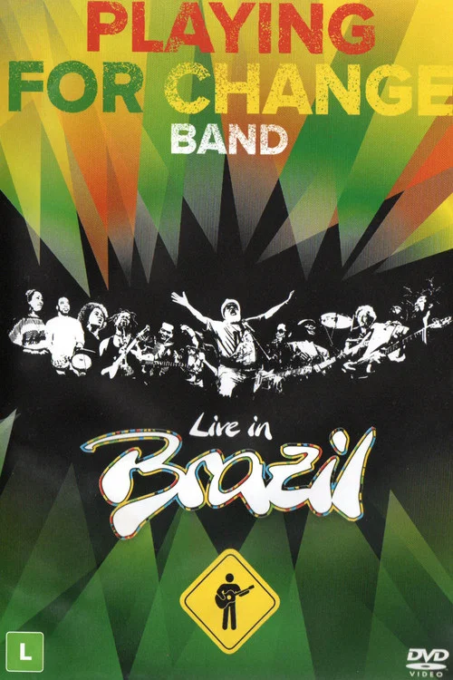 Playing For Change Band &ndash; Live In Brazil