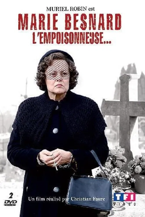 Marie Besnard l'empoisonneuse&hellip;