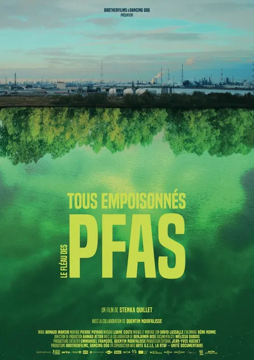 PFAS: Nos Poisons &Eacute;ternels