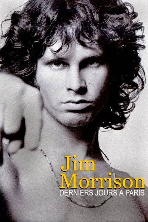 Jim Morrison : derniers jours &agrave; Paris