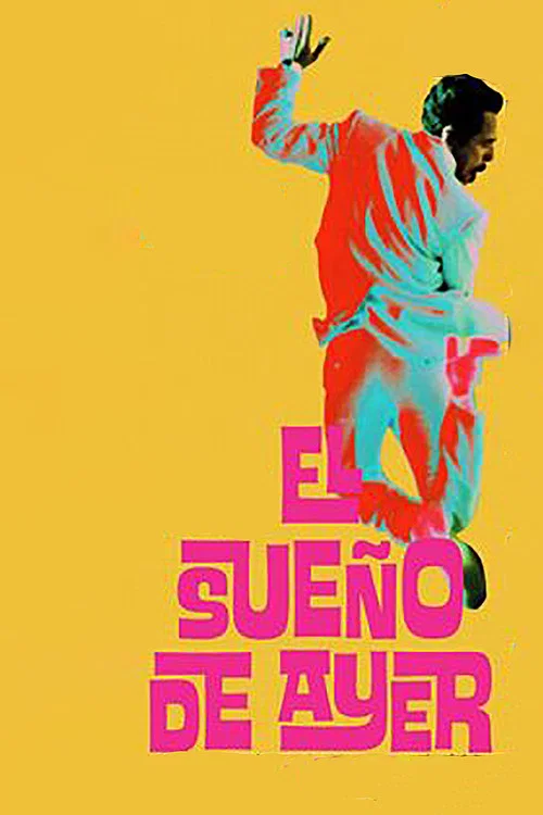 El sue&ntilde;o de ayer