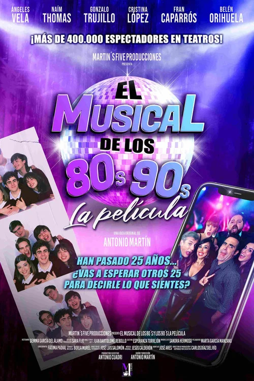 El musical de los 80s y 90s. La pel&iacute;cula