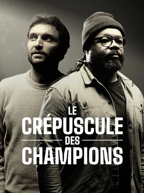 Le cr&eacute;puscule des champions