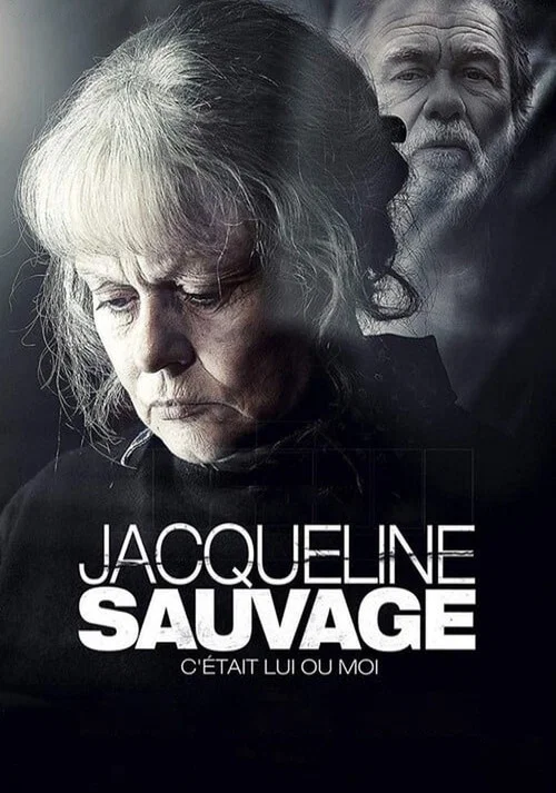 Jacqueline Sauvage - C'&eacute;tait lui ou moi
