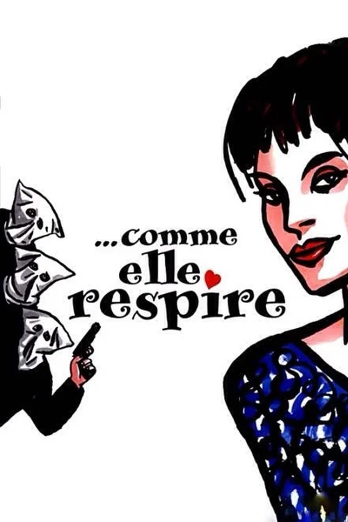 &hellip;Comme elle respire