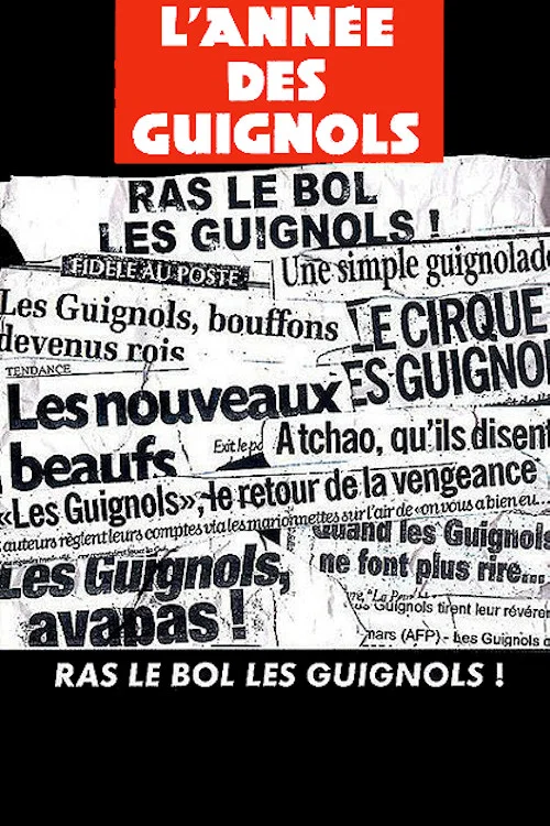L'ann&eacute;e des guignols - Ras le bol les guignols !
