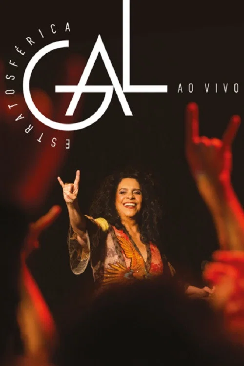 Gal Costa: Estratosf&eacute;rica &ndash; Ao Vivo
