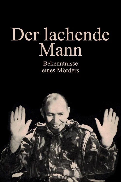Der lachende Mann - Bekenntnisse eines M&ouml;rders