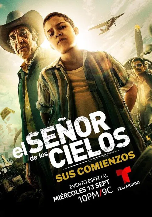 El se&ntilde;or de los cielos: Sus comienzos