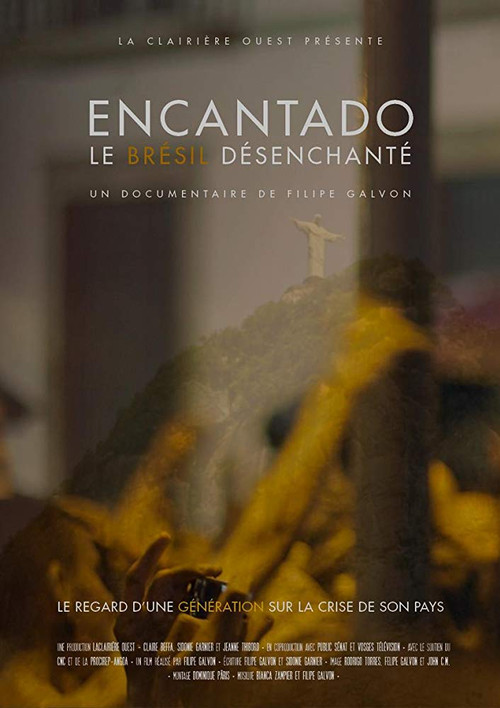 Encantado: Le Br&eacute;sil D&eacute;senchant&eacute;