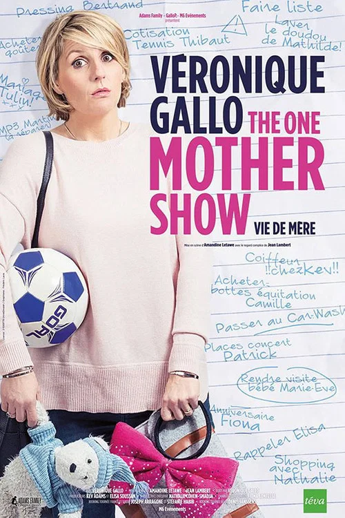 V&eacute;ronique Gallo - The One Mother Show