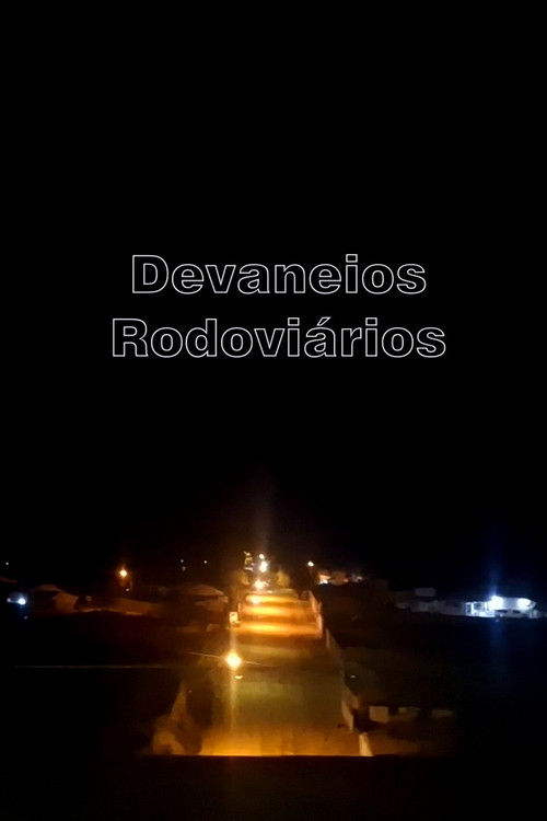Devaneios Rodovi&aacute;rios
