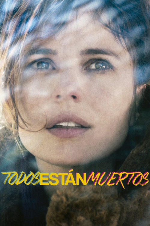 Todos est&aacute;n muertos