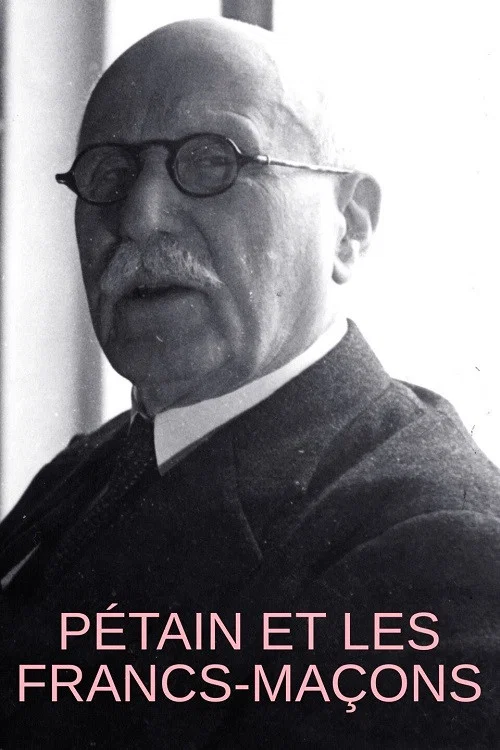 P&eacute;tain et les francs-ma&ccedil;ons